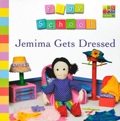 Play School Jemima Gets Dressed