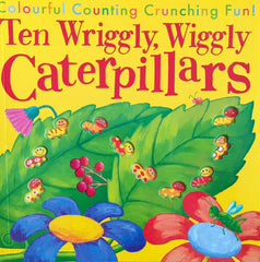 Ten Wriggly Wiggly Caterpillars