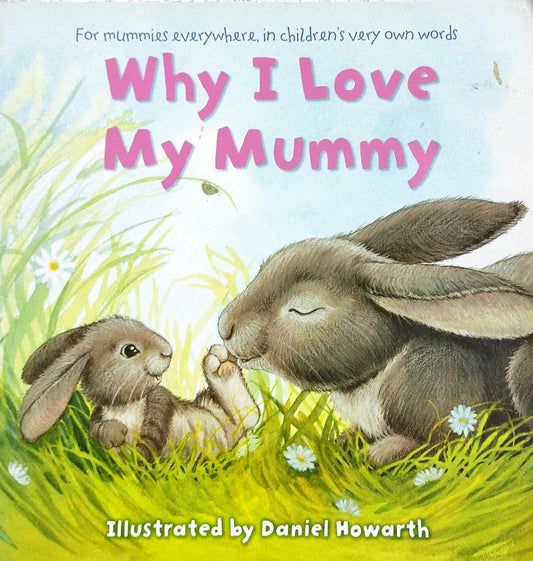 Why I Love My Mummy