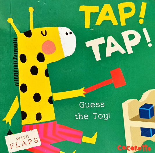 Tap! Tap! (Flap Book)