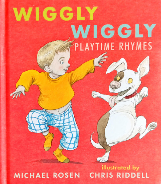 Wiggly Wiggly Playtime Rhymes