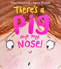 There's a pig up my nose