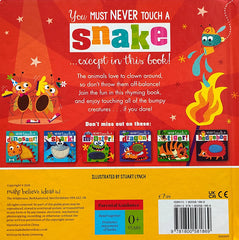 Never touch a Snake