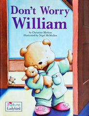 Don't Worry William