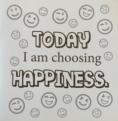 Be Positive good things are going to happen (Colour book)