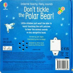 Don't tickle the Polar Bear! (Touchy Feely Sound Book)