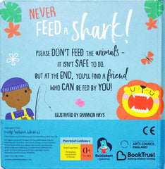 Never feed a Shark! (Touch and Feel)