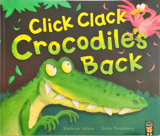 Click Clack Crocodiles Back