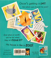 What do you do if your House is a Zoo?