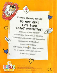 Vain Valentine (David Walliams)