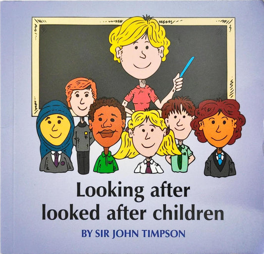 Looking After Looked After Children