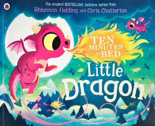 Ten Minutes to Bed Little Dragon