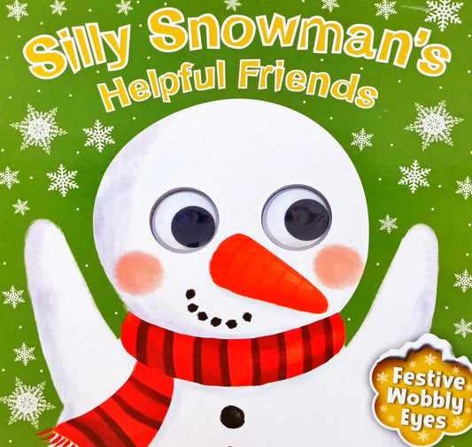 Silly Snowman's Helpful Friends