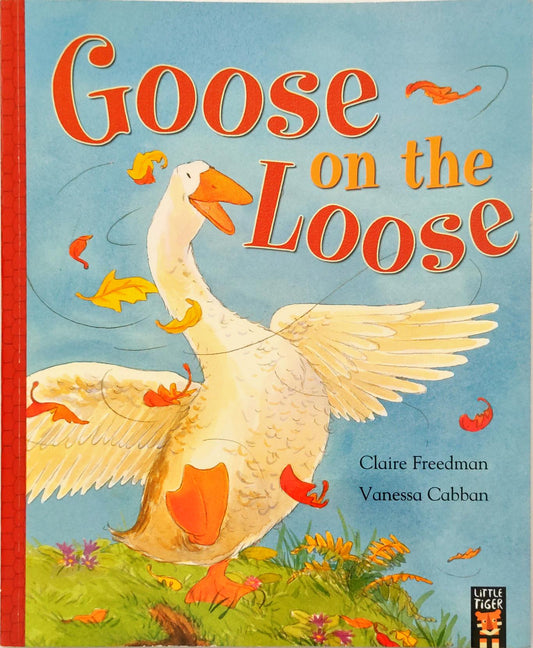 Goose on the Loose