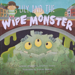 Lily and the wipe monsters