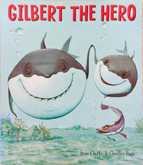 Gilbert the Hero
