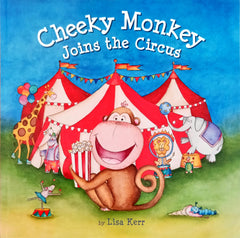 Cheeky Monkey Join the Circus