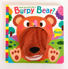 Have you ever met a Burpy Bear? (Puppet Book)