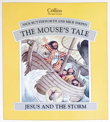 The Mouse's Tale Jesus and the Storm