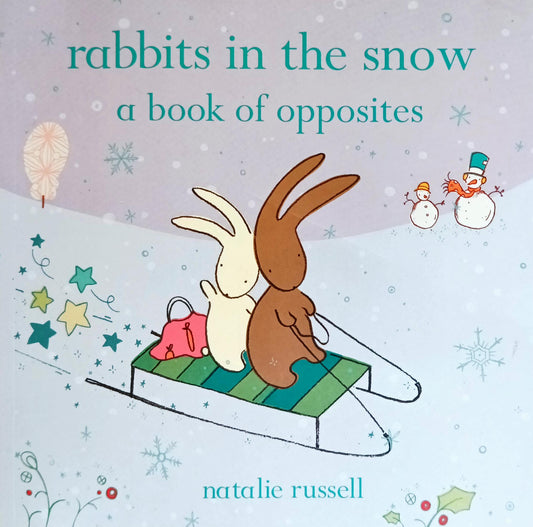 Rabbits in the snow book of opposites