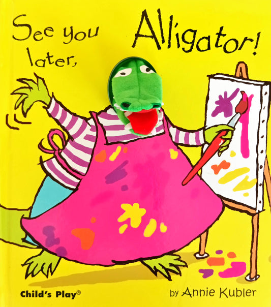 See you later Alligator (Puppet Book)