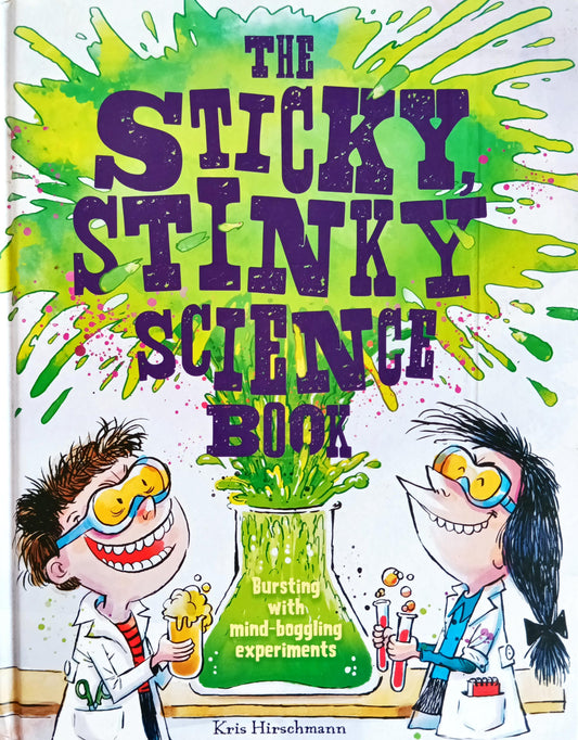 The Sticky Stinky Science Book