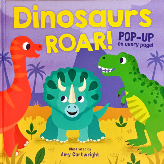 Dinosaurs Roar! (Popup book)