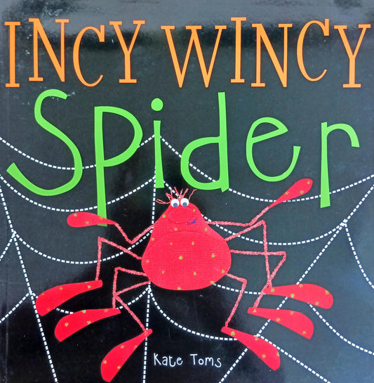 Incy wincy Spider