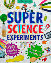 Super Science Experiments