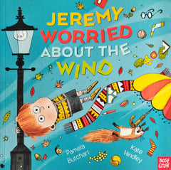 Jeremy Worried about the Wind