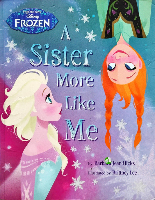 A Sister more like me