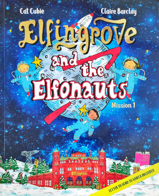 Elfingrove and the Elfonauts