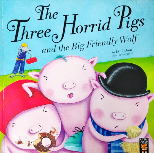 The Three Horrid Pigs