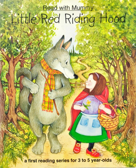 Little Red Riding Hood (Read with Mummy)