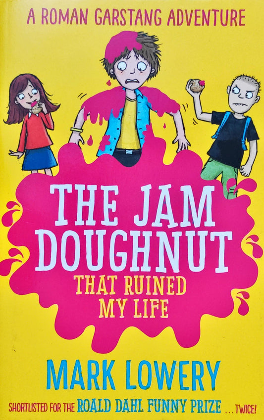 The Jam Doughnut That Ruined My Life