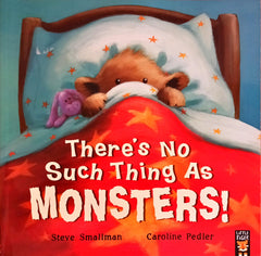 There's No Such Things As Monsters!