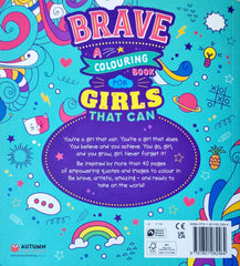 Brave A Colouring Book For Girls That Can