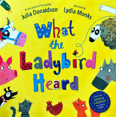 Julia Donaldson What The Ladybird Heard