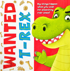 Wanted T-Rex