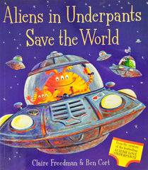 Aliens In Underpants Save The World