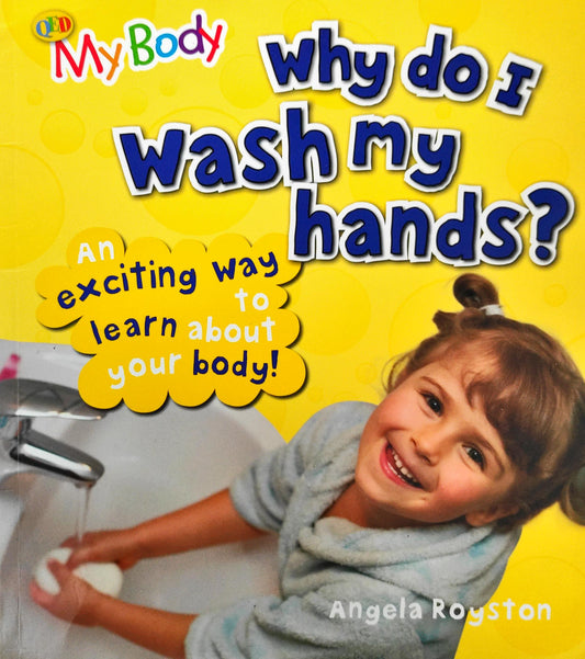 Why Do I Wash My Hands?