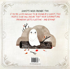 How To Make Friends With A Ghost