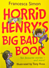 Horrid Henry's Big Bad Book
