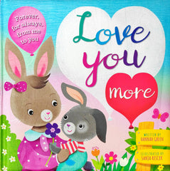 Love you More