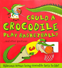 Could A Crocodile Play Basketball?