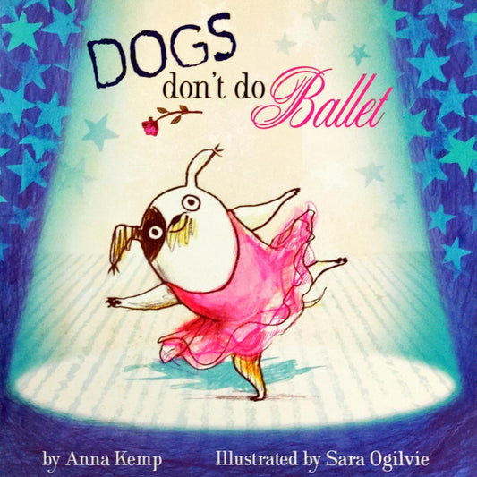 Dogs don’t do ballet