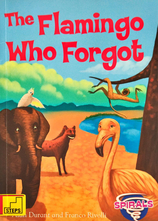The Flamingo Who forgot