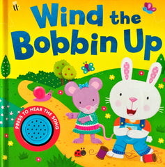 Wind the Bobbin Up (Sound Book)