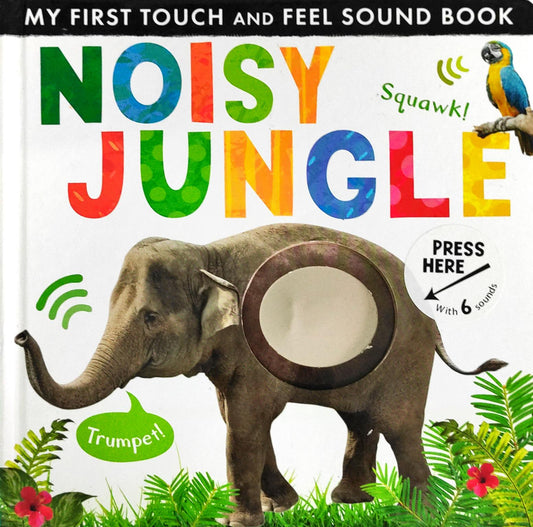 My first touch and Feel Noisy Jungle