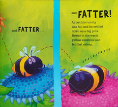 The very greedy bee